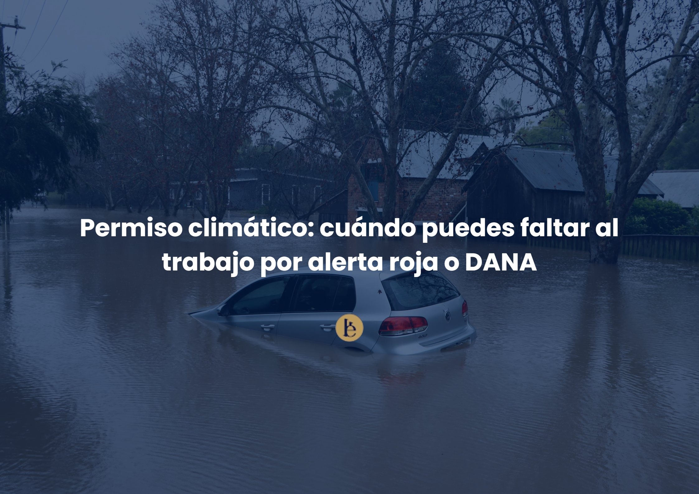 Permiso climático: cuándo puedes faltar al trabajo por alerta roja o DANA